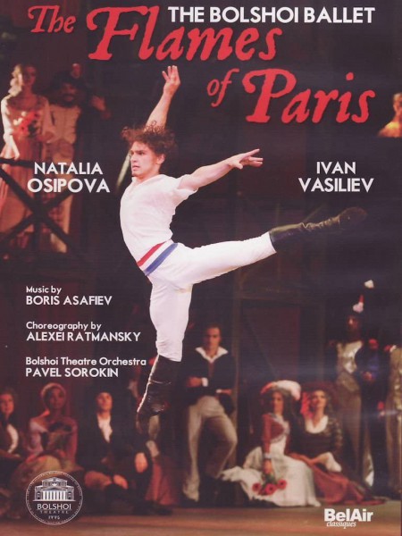 The Bolshoi Ballet, Pavel Sorokin, Bolshoi Theatre Orchestra: Asafyev: Les Flammes de Paris - DVD