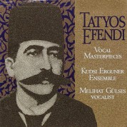 Kudsi Erguner Ensemble, Melihat Gülses: Tatyos Efendi: Vocal Masterpieces - CD