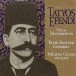 Tatyos Efendi: Vocal Masterpieces - CD