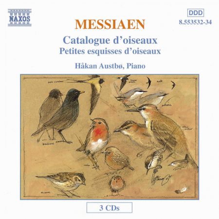 Messiaen: Catalogue D'Oiseaux / Petites Esquisses D'Oiseaux - CD