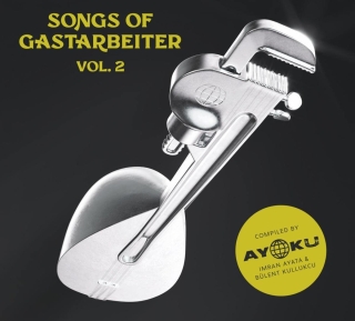 Çeşitli Sanatçılar: Songs Of Gastarbeiter Vol.2 - Plak