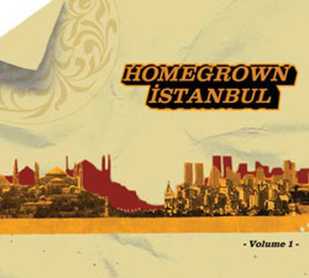 Çeşitli Sanatçılar: Homegrown İstanbul - CD