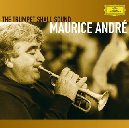 English Chamber Orchestra, Sir Charles Mackerras, Münchener Bach-Orchester, Münchener Kammerorchester, Musicum Zürich, Karl Richter, Paul Sacher: Maurice André - The Trumpet Shall Sound - CD