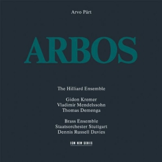 Brass Ensemble Staatsorchester Stuttgart, The Hilliard Ensemble: Arvo Part: Arbos - CD