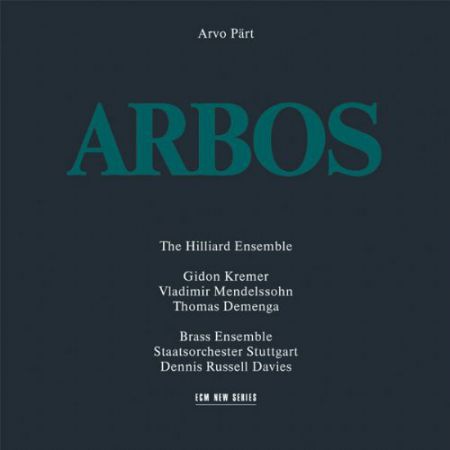 Brass Ensemble Staatsorchester Stuttgart, The Hilliard Ensemble: Arvo Part: Arbos - CD