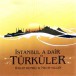 İstanbul'a Dair Türküler - CD