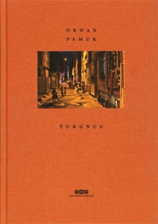 Orhan Pamuk: Turuncu (Bez Ciltli) - Kitap