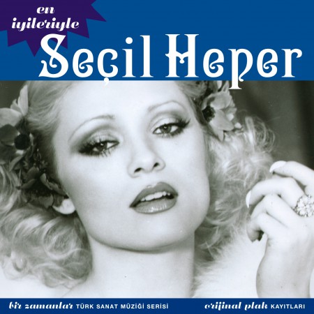 Seçil Heper: En İyileriyle Seçil Heper - CD