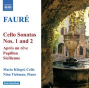 Maria Kliegel: Faure: Cello Sonatas Nos. 1 and 2 / Elegie / Romance - CD