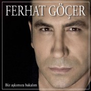 Ferhat Göçer: Biz Aşkımıza Bakalım - CD