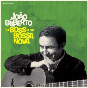 João Gilberto: The Boss Of The Bossa Nova - Plak