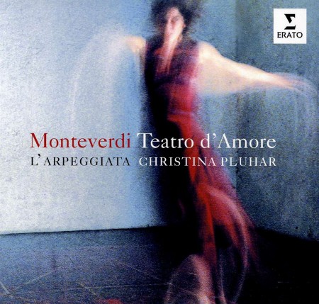 Christina Pluhar: Claudio Monteverdi: Teatro d'amore - Plak
