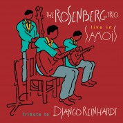 The Rosenberg Trio: Live in Samois, Tribute to Django Reinhardt - CD