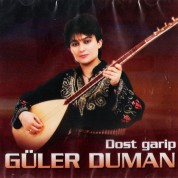 Güler Duman: Dost Garip - CD