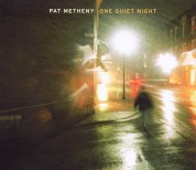 Pat Metheny: One Quiet Night - CD