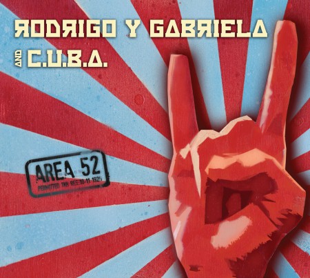 Rodrigo Y Gabriela: Area 52 - Plak
