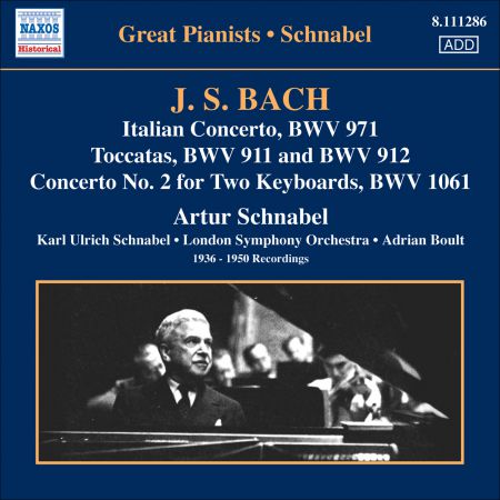 Artur Schnabel: Bach, J.S.: Italian Concerto / Toccatas / Concerto for 2 Keyboards, Bwv 1061 (Schnabel) (1936-1950) - CD