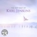 The Very Best of Karl Jenkins - CD