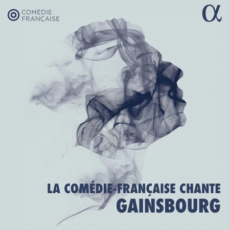 Comédie-Française: La Comedie-Francaise chante Gainsbourg - Plak