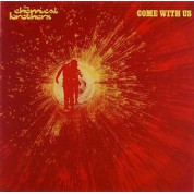 The Chemical Brothers: Come With Us - Plak