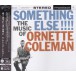 Ornette Coleman: Something Else!!! - UHQCD