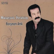 Malatyalı İbrahim: Barışmam Artık - CD