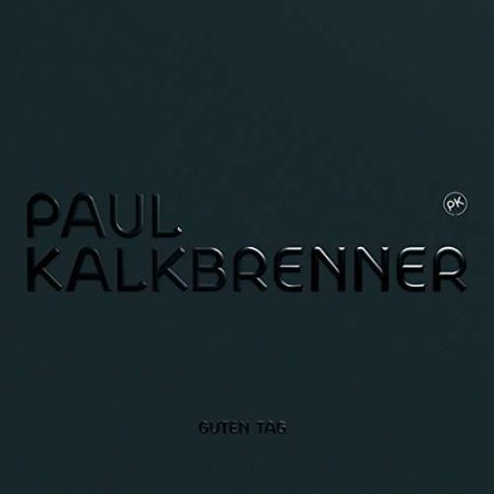 Paul Kalkbrenner: Guten Tag - Plak
