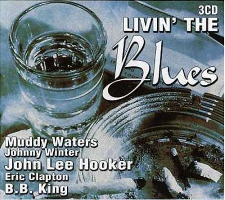 Çeşitli Sanatçılar: Livin' The Blues - CD