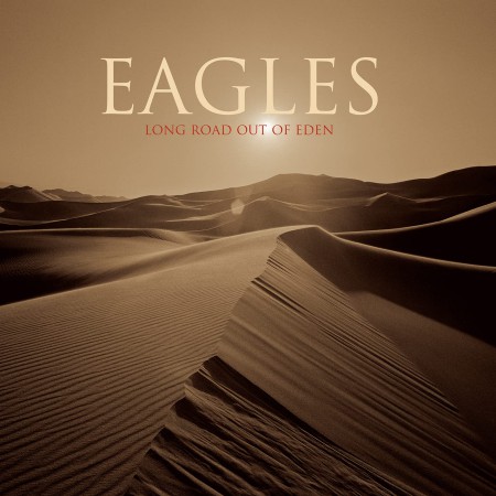 The Eagles: Long Road Out Of Eden - Plak