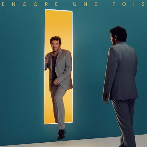 Patrick Bruel - Encore Une Fois