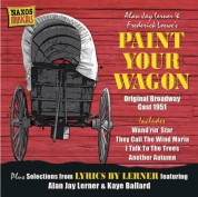 Çeşitli Sanatçılar: Loewe, F.: Paint Your Wagon (Original Broadway Cast) (1951) / Weill, K.: Love Life (1955) - CD