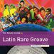 The Rough Guide to Latin Rare Groove - Plak