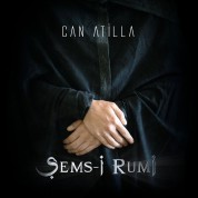 Can Atilla: Şems-i Rumi - Plak