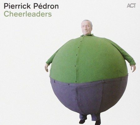 Pierrick Pédron: Cheerleaders - CD