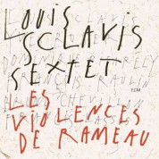 Louis Sclavis Sextet: Les Violences de Rameau - CD