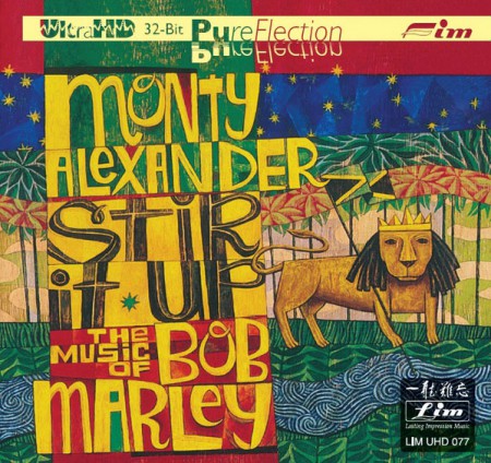 Monty Alexander: Stir It Up - The Music Of Bob Marley - CD & HDCD