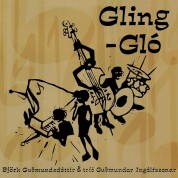 Björk, Trio Guomundar: Gling-Glo - Plak