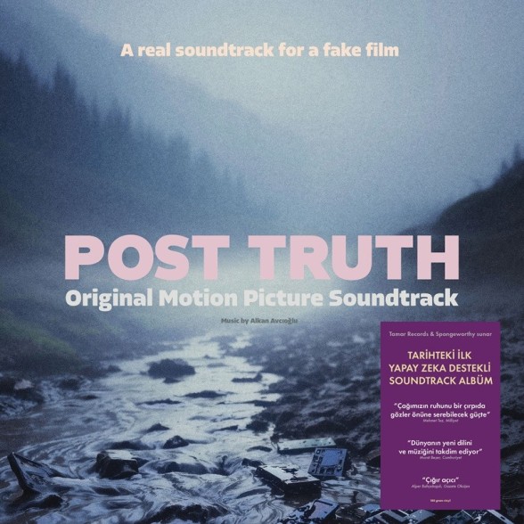 Alkan Avcıoğlu: Post Truth (Soundtrack) - Plak Foto #1