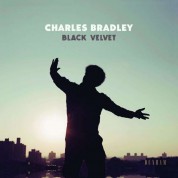 Charles Bradley: Black Velvet - Plak