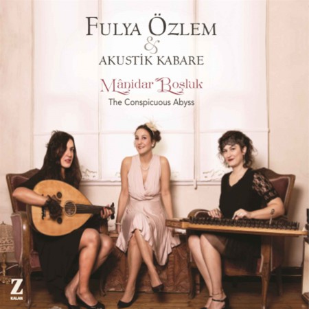 Fulya Özlem, Akustik Kabare: Manidar Boşluk - CD