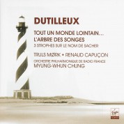 Truls Mørk, Renaud Capuçon, Radio Filharmonisch Ork., Orchestre Philharmonique de Radio France, Myung-Whun Chung: Dutilleux: Tout un Monde Lointain... - CD