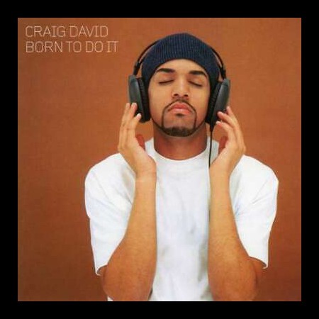 Craig David: Born To Do It - Plak