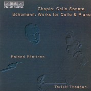 Torleif Thedéen, Roland Pöntinen: Chopin & Schumann: Works for Cello & Piano - CD