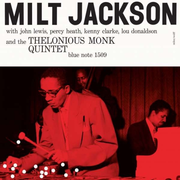 - Milt Jackson And The Thelonious Monk Quintet