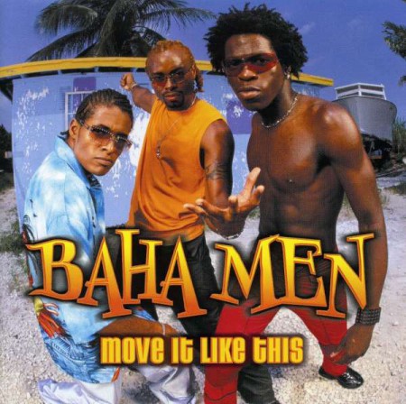 Baha Men: Move It Like This - CD