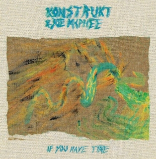 Konstrukt, Joe McPhee: If You Have Time - Plak