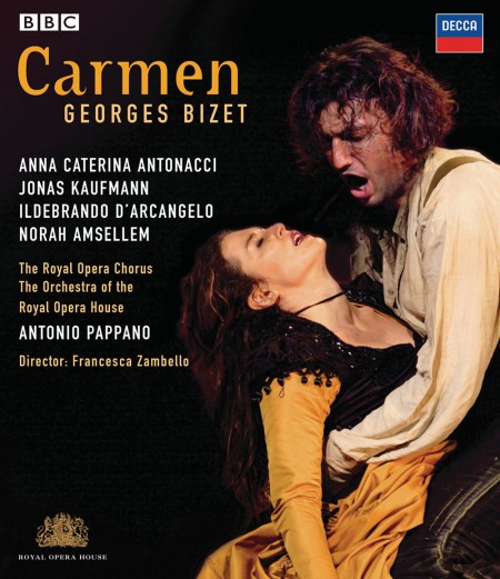 Anna Caterina Antonacci, Jonas Kaufmann, Antonio Pappano, Ildebrando D'Arcangelo, Norah Amsellem, Orchestra of the Royal Opera House, Covent Garden: Bizet: Carmen - BluRay