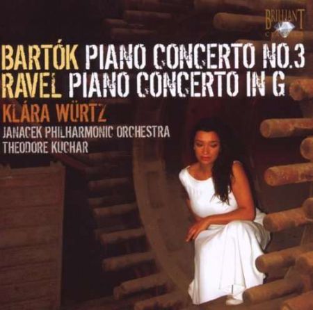 Klára Würtz, Janáček Philharmonic Orchestra, Theodore Kuchar: Bartok: Piano Concerto No. 3 - Ravel: Piano Concerto in G - CD