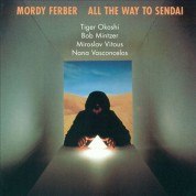 Mordy Ferber: All the Way to Sendai - Plak