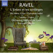 Leonard Slatkin, Orchestre National de Lyon: Ravel: L'Enfant et les sortilèges, Ma Mère l'Oye (Complete Ballet) - CD